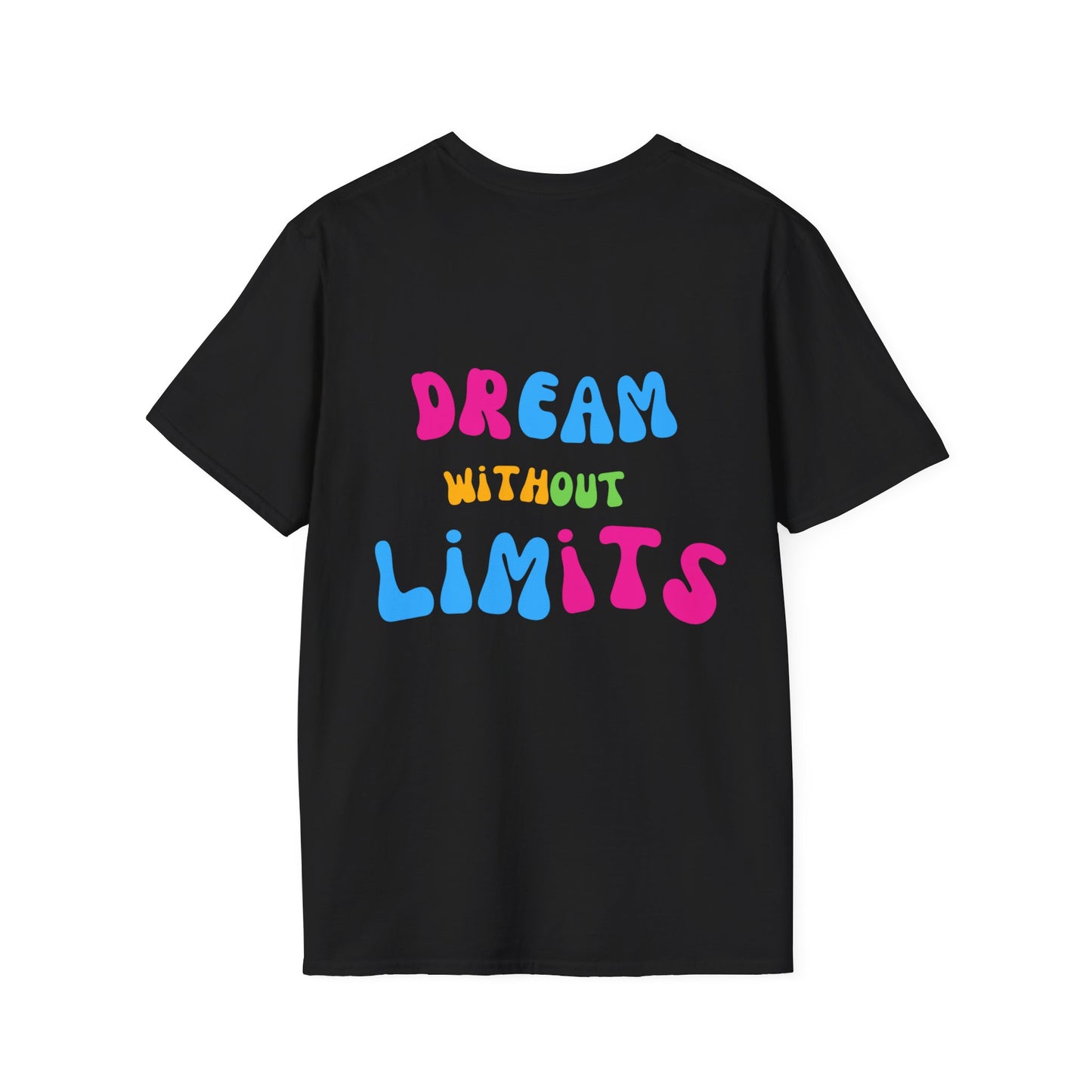 Dream without Limits Back Print Unisex Shirt