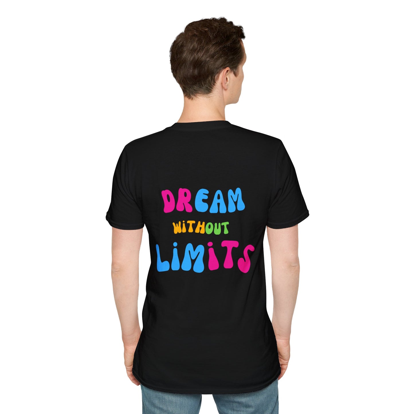 Dream without Limits Back Print Unisex Shirt